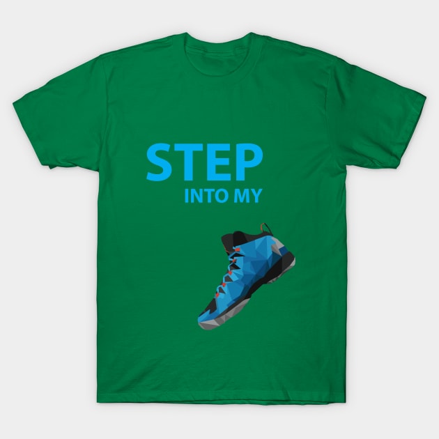 Step into my Shoes T-Shirt by DesignCrumble